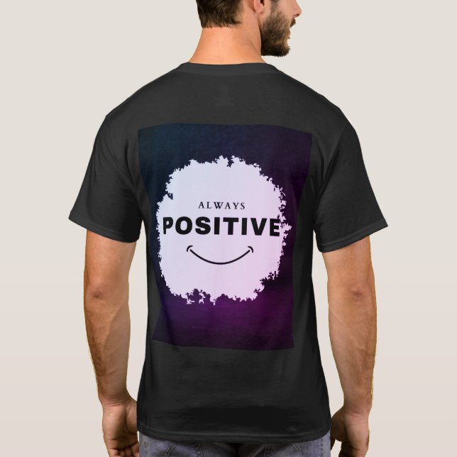 Camiseta Siempre Mantén una Actitud Positiva (Reverso)