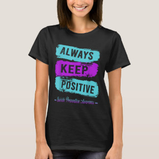 Camiseta Siempre Mantener Conciencia Positiva de Prevención