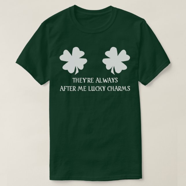 Camiseta Siempre Me Persiguen Encantos Suertudos St Patrick (Diseño del anverso)