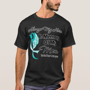 Camiseta Siempre mi héroe en mamá de la memoria - cáncer