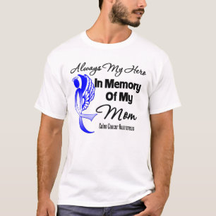 Camiseta Siempre mi héroe en mamá de la memoria - cáncer