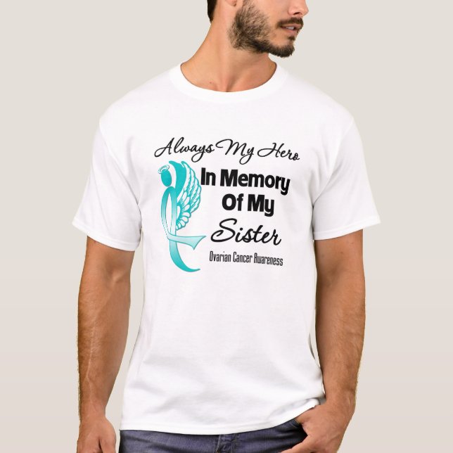 Camiseta Siempre Mi Héroe En Memoria Hermana - Cáncer De Ov (Anverso)