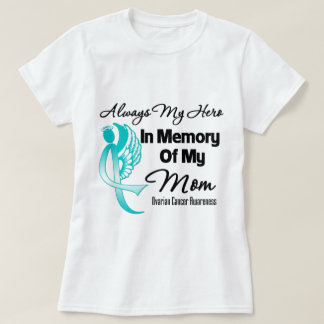 Camiseta Siempre Mi Héroe En Memoria Mamá - Cáncer De Ovari