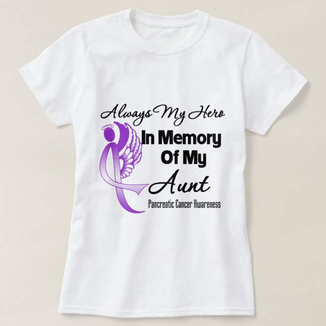 Camiseta Siempre mi héroe en memoria Tía - Cáncer de páncre (Diseño del anverso)