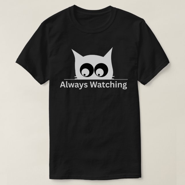 Camiseta Siempre Observando Gato Divertido Minimalista  (Diseño del anverso)