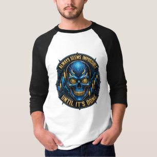 Camiseta Siempre Parece Imposible Hasta Que Se Hace Bitcoin