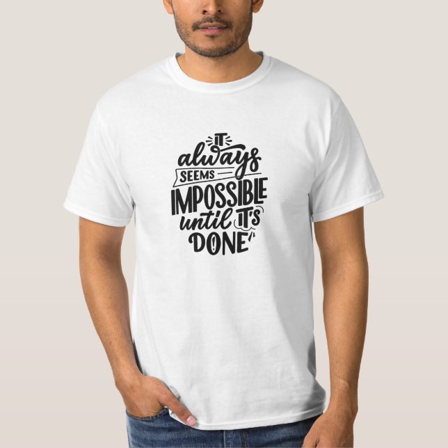 Camiseta Siempre parece imposible hasta que se hace la cita (Anverso)