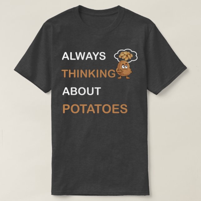Camiseta Siempre Pensando En Las Papas Vegetarianas (Diseño del anverso)