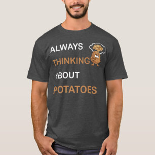 Camiseta Siempre Pensando En Las Papas Vegetarianas