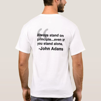 Camiseta Siempre ponte de pie sobre los principios - Cita d