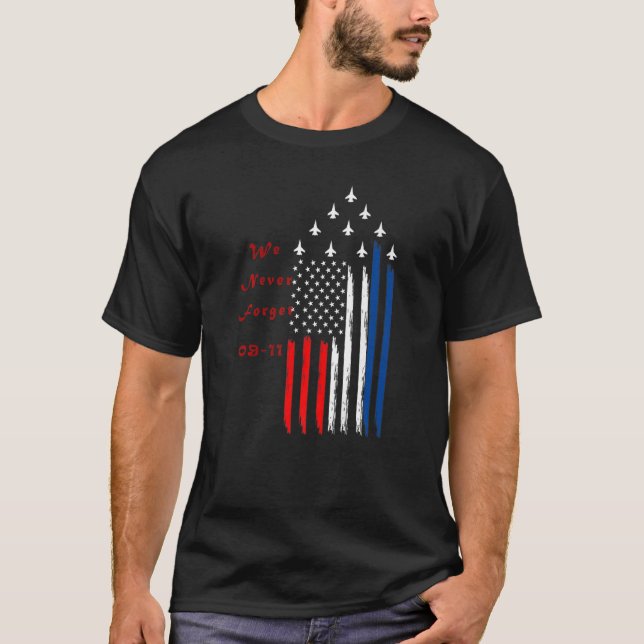 Camiseta Siempre Recordaremos 9 11 01 Premium (Anverso)