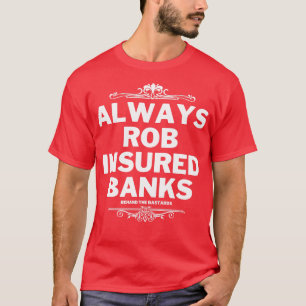 Camiseta Siempre Rob Seguros Bancos 1