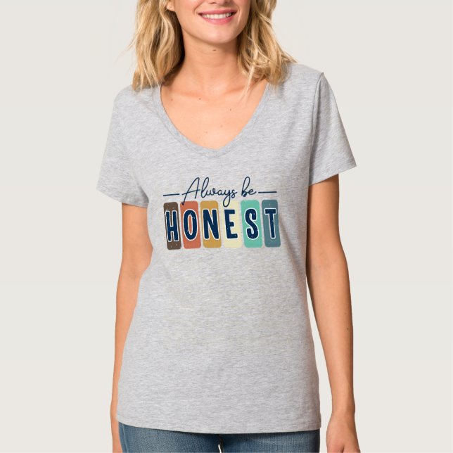 Camiseta Siempre Sé Honesto (Anverso)