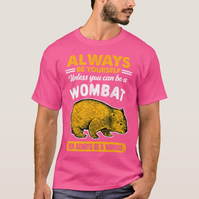 Camiseta Siempre Sé Tú Mismo A Menos Que Puedas Ser Un Funn (Anverso)