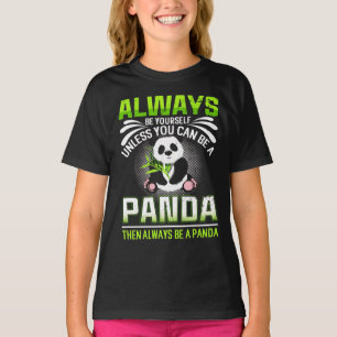 Camiseta Siempre Sé Tú Mismo A Menos Que Puedas Ser Un Pa