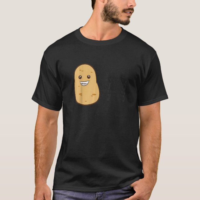 Camiseta Siempre Sé Tú Mismo A Menos Que Puedas Ser Una Pot (Anverso)