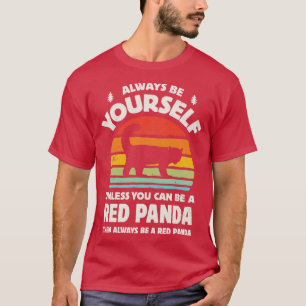 Camiseta Siempre sé tu panda rojo para hombres mujeres