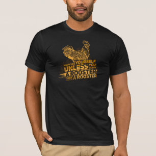 Camiseta Siempre sé tu propia mordaza