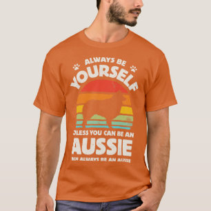 Camiseta Siempre sé tu propio pastor australiano para hombr