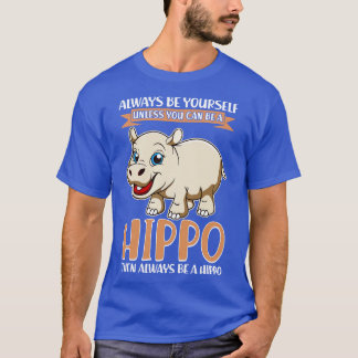 Camiseta Siempre Sea Tuyo A Menos Que Pueda Ser Hipo