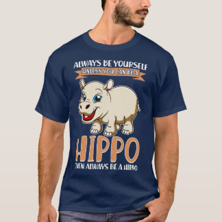 Camiseta Siempre Sea Tuyo A Menos Que Pueda Ser Hipo
