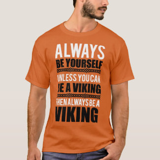 Camiseta Siempre seas tú mismo a menos que puedas ser un ob