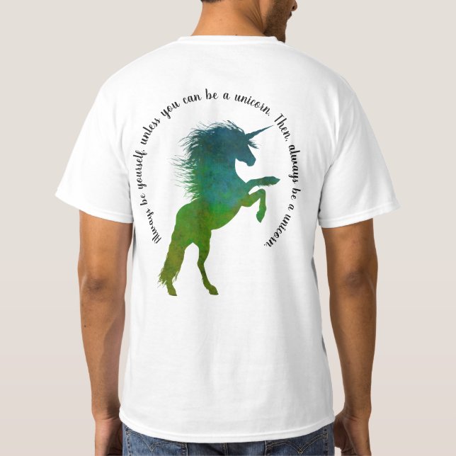 Camiseta Siempre seas tú mismo, a menos que puedas ser un u (Reverso)