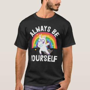 Camiseta Siempre seas tú mismo lgbtq orgullo arco iris unic