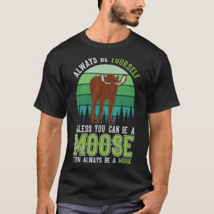 Camiseta Siempre seas tú mismo Moose Antler Scandinavia