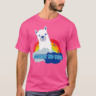Camiseta Siempre seas tu versión de Llama