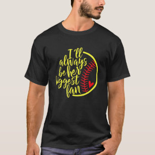 Camiseta Siempre seré su más grande fan de softball Mamá Vi