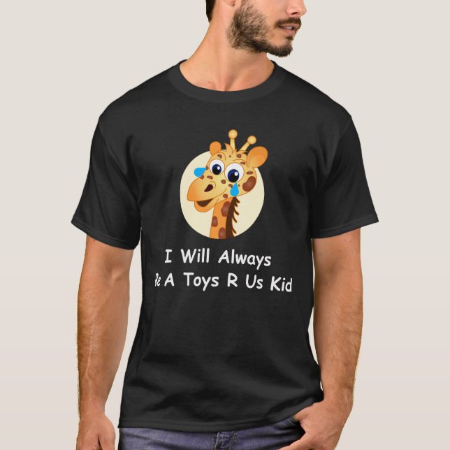 Camiseta Siempre Seré Un Juguete De La Girafa De Los Niños  (Anverso)