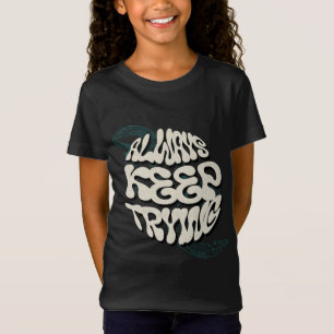 Camiseta "Siempre sigue intentando - Diseño motivacional pa