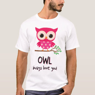 Camiseta Siempre te amo a tu hermoso búho rosa