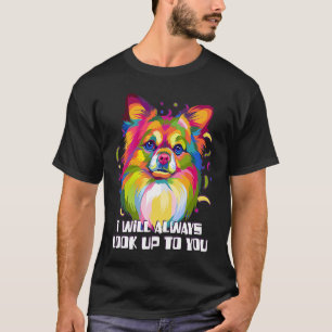 Camiseta Siempre te miraré Chihuahua Dog Chiwaw