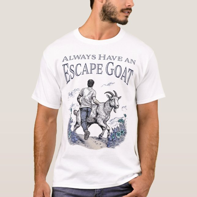 Camiseta Siempre tener una cabra de escape (elementos más l (Anverso)