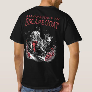 Camiseta Siempre tener una cabra de escape (roja) delante y
