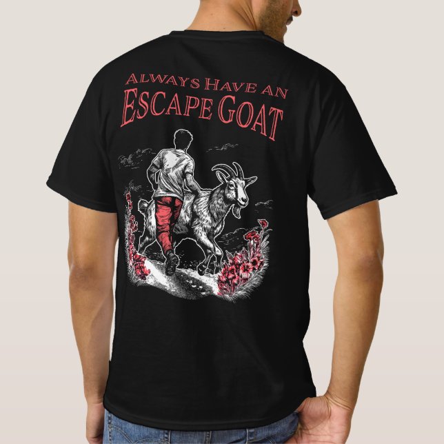 Camiseta Siempre tener una cabra de escape (roja) delante y (Reverso)