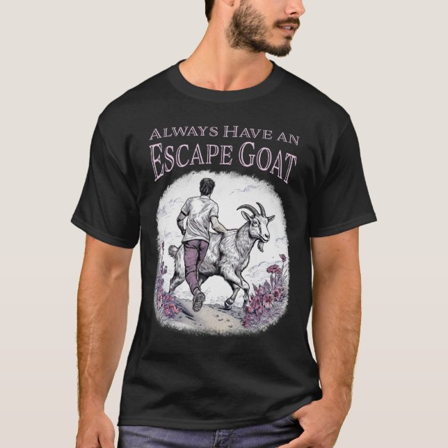 Camiseta Siempre tengan hombres de cabra que escapen (Anverso)