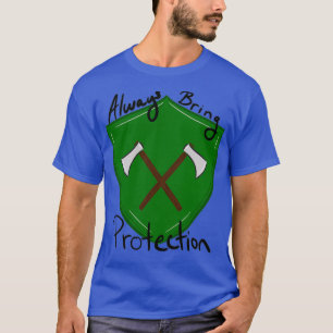 Camiseta Siempre traer protección