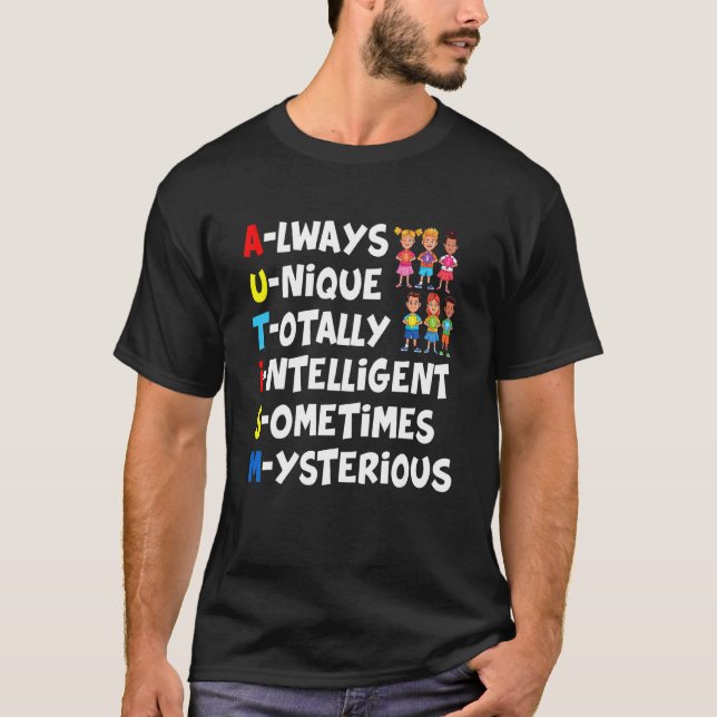 Camiseta Siempre Único Totalmente Inteligente A Veces Miste (Anverso)
