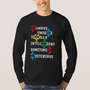 Camiseta Siempre Único Totalmente Inteligente A veces Miste