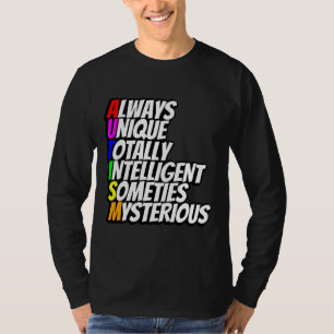 Camiseta Siempre Único Totalmente Inteligente A Veces Myste