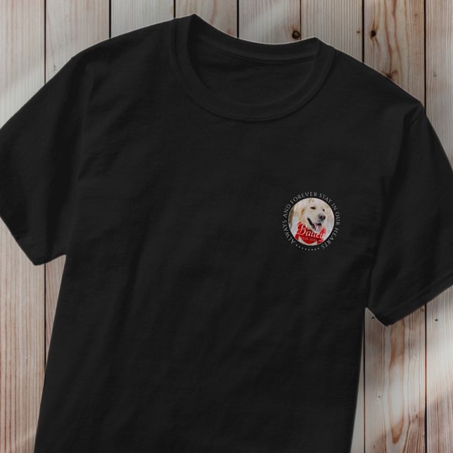 Camiseta Siempre y para siempre quédese en nuestro Mascota  (Subido por el creador)