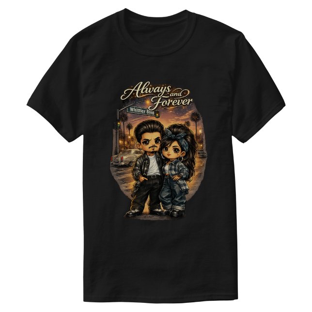 Camiseta Siempre y por siempre  (Always and Forever T-Shirt)
