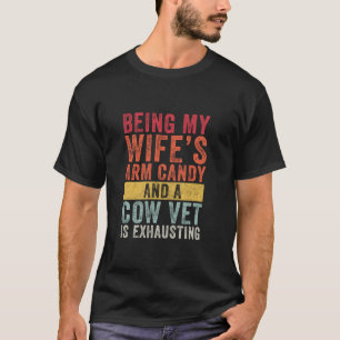 Camiseta Siendo mi esposa una mujer con un bastón de vaca, 