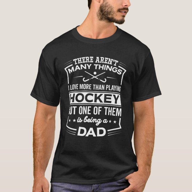 Camiseta Siendo un papá del hockey hierba - papá divertida (Anverso)