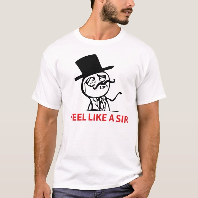 Camiseta Sienta como un sir T-shirt (Anverso)