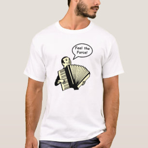 Camiseta Sienta la fuerza del acordeón