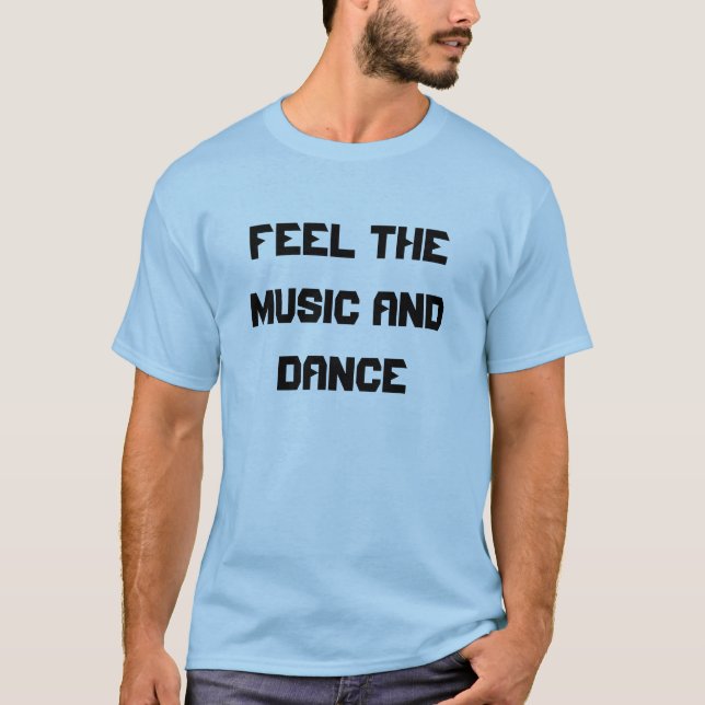 Camiseta Sienta la música y baile (Anverso)